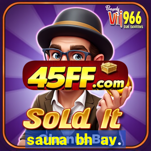 sauna bh av. augusto de lima 444 - centro